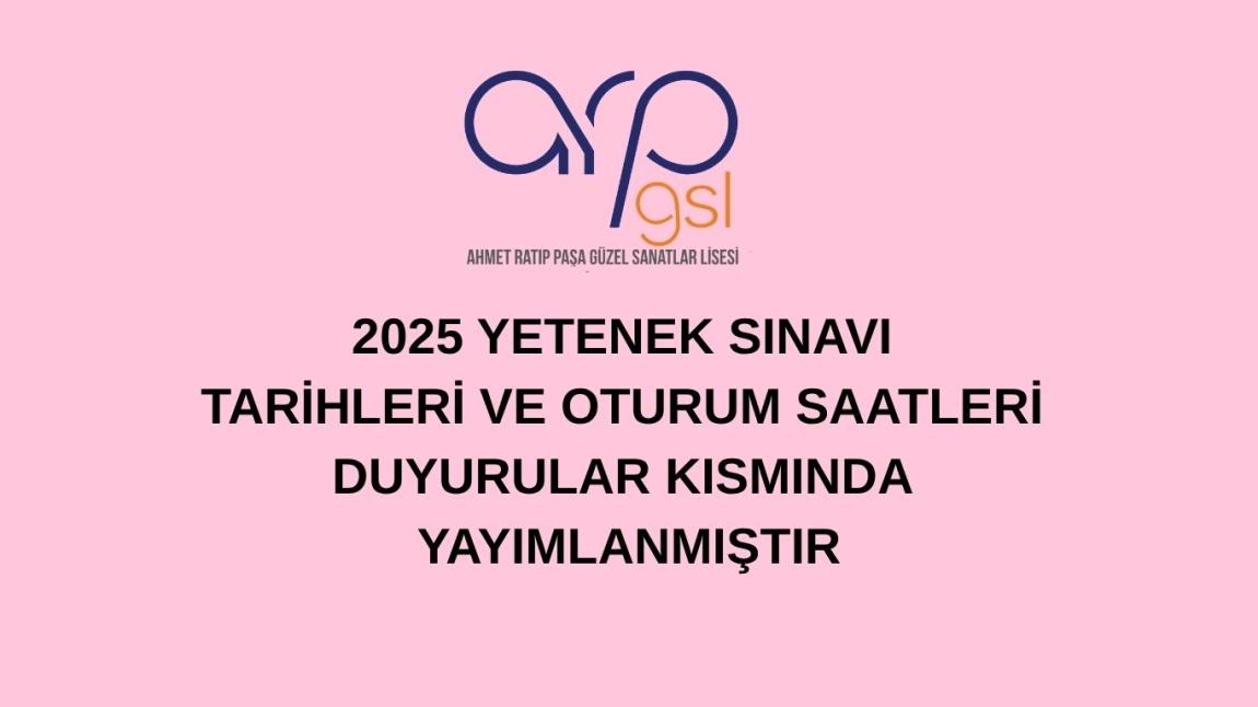 YETENEK SINAVI TARİH VE OTURUM SAATİ